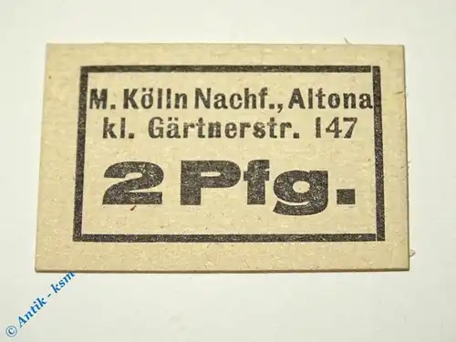 Notgeld Altona , M. Kölln , 2 Pfennig Schein , Tieste 0080.25.02 , Schleswig Holstein Verkehrsausgabe