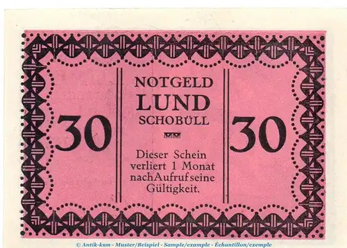 Notgeld Gemeinde Lund-Schobüll 844.2.b , 30 Pfennig Schein -violettrosa- in kfr. o.D. Schleswig Holstein Seriennotgeld