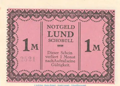 Notgeld Gemeinde Lund-Schobüll 844.2.a , 1 Mark -Mit Kennummer- in kfr. o.D. Schleswig Holstein Seriennotgeld