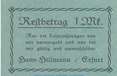 Notgeld Hans Hillamnn Erfurt 342.1 , 1 Mark Schein 1.Ausg. in f-kfr. o.D. Thüringen Seriennotgeld