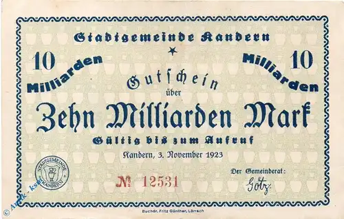 Notgeld Kandern , Stadtgemeinde , 10 Milliarden Mark Schein l-gbr , Keller 2575.a , 01.11.1923 , Baden Großnotgeld