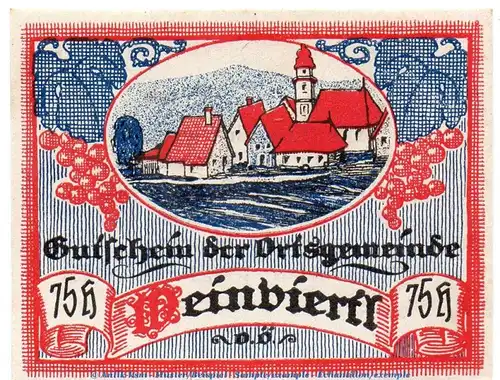 Notgeld Ort Weinviertl S.1110.II.b , 75 Heller Schein in kfr. o.D. Notgeld Oberösterreich