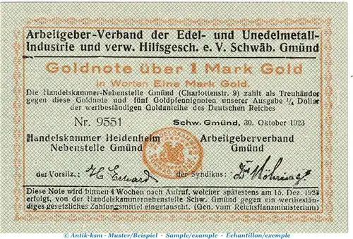 Banknote Metallindustrie Schwäbisch Gmünd , 1 Goldmark Schein in kfr. Müller 4405.18 von 1923 , Württemberg Wertbeständiges Notgeld