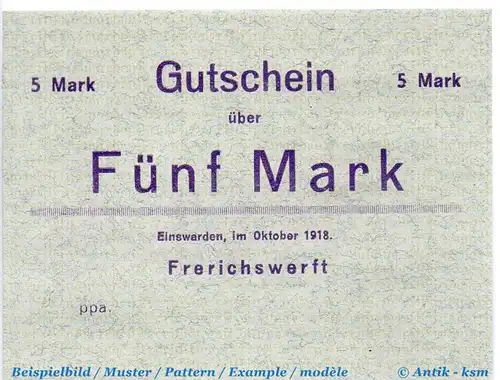 Banknote Einswarden , 5 Mark Schein in kfr. E , Geiger 120.01 , 10.1918 , Niedersachsen Großnotgeld