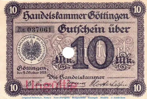 Banknote Handelskammer Göttingen , 10 Mark Schein in kfr.E , Geiger 186.01.a von 1918 , Niedersachsen Großnotgeld