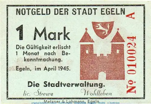 Banknote Stadt Egeln , 1 Mark Schein in kfr. Serie A , April 1945 , Sachsen Anhalt , Notgeld 1945
