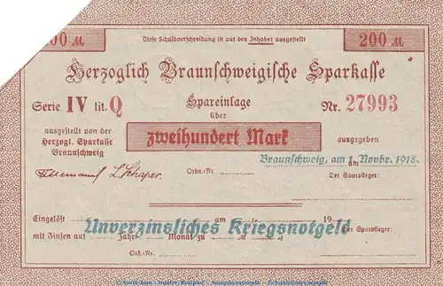 Notgeld Herz. Sparkasse Braunschweig , 200 Mark Schein in kfr.E Geiger 058... von 1918 , Niedersachsen Grossnotgeld