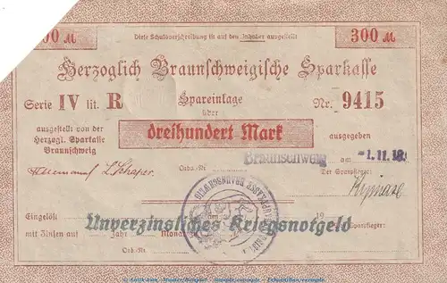 Notgeld Herz. Sparkasse Braunschweig , 300 Mark Schein in kfr.E Geiger 058... von 1918 , Niedersachsen Grossnotgeld