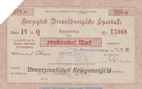 Notgeld Herz. Sparkasse Braunschweig , 200 Mark Schein in gbr.E Geiger 058... von 1918 , Niedersachsen Grossnotgeld