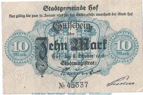 Notgeld Stadt Hof , 10 Mark Schein in gbr. Geiger 239.02 von 1918 , Bayern Grossnotgeld