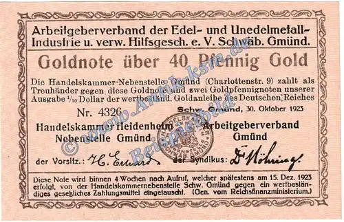 Schwäbisch Gmünd , Banknote 40 Gold Pfennig Schein in kfr. Müller 4405.4.b Wertbeständig 1923 Baden Württemberg