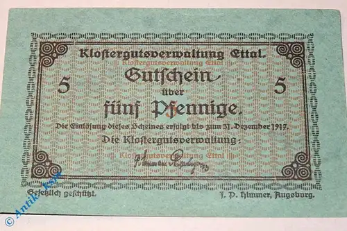 Ettal , Notgeld 5 Pfennig Schein in kfr. Tieste 1810.05.03 Bayern o.D.  Verkehrsausgabe