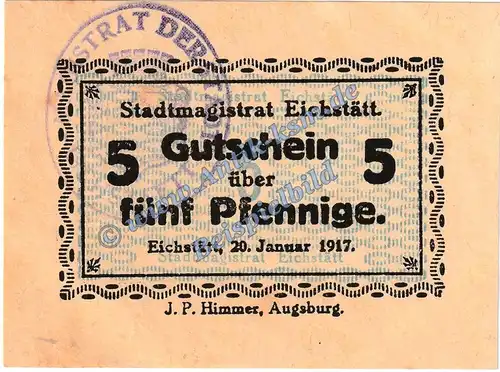 Eichstätt , Notgeld 5 Pfennig Schein in kfr. Tieste 1605.05.01 Bayern 1917 Verkehrsausgabe