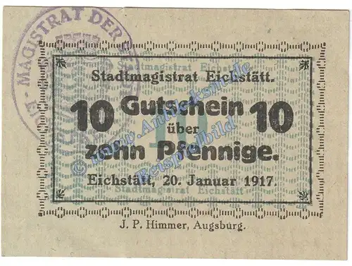 Eichstätt , Notgeld 10 Pfennig Schein in kfr. Tieste 1605.05.06 , Bayern 1917 Verkehrsausgabe