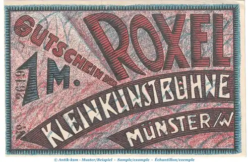 Notgeld Kleinkunstbühne Roxel Münster 915.2 , 1 Mark Schein in kfr. o.D. Westfalen Seriennotgeld