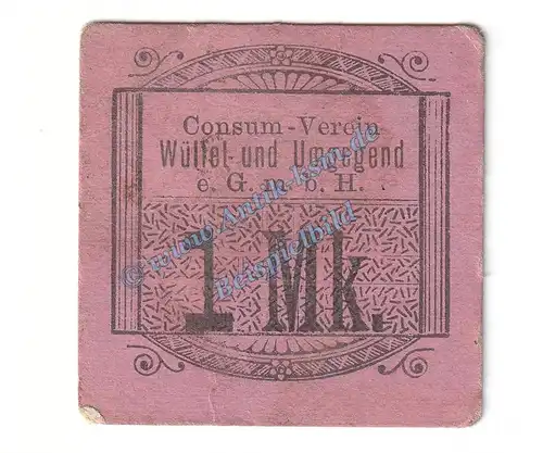 Wülfel , Notgeld 1 Mark Schein in gbr. Tieste 8120.05.04 , Niedersachsen o.D. Verkehrsausgabe