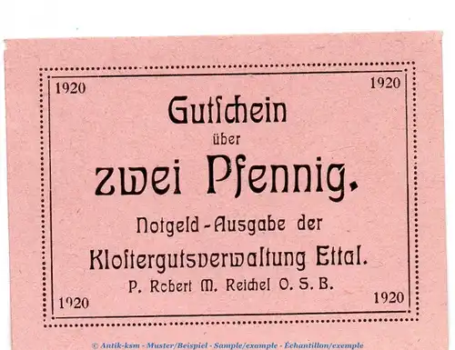 Ettal , Notgeld 2 Pfennig Schein in kfr. Tieste 1810.05.96 , Bayern 1920 Verkehrsausgabe