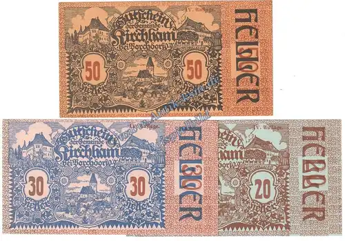 Kirchham , Notgeld Set mit 3 Scheinen in kfr. K-K 446.IV , Oberösterreich o.D