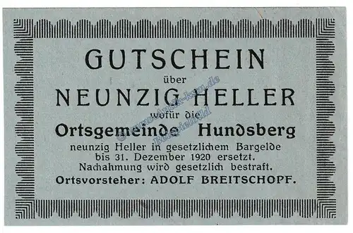 Hundsberg , Notgeld 90 Heller -blaugrau- in kfr. K-K S.402.b , Oberösterreich o.D