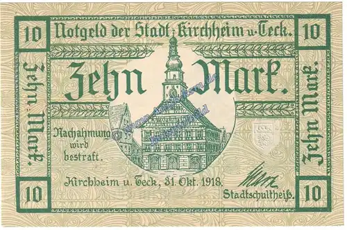 Kirchheim + Teck , Banknote 10 Mark Schein in kfr. Geiger 271.02 , Württemberg 1918 Grossnotgeld