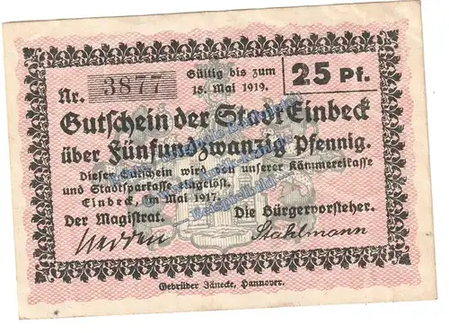 Einbeck , Notgeld 25 Pfennig Schein in kfr. Tieste 1615.05.01 , Niedersachsen 1917 Verkehrsausgabe