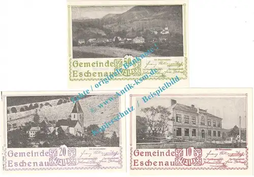 Eschenau , Notgeld Set mit 3 Scheinen in kfr. K-K 186.I... Niederösterreich o.D