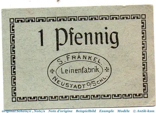 Notgeld S. Fränkel Neustadt 4960.10.75 , 1 Pfennig Schein in kfr. von 1920 , Oberschlesien Verkehrsausgabe