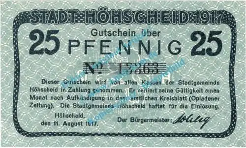 Höhscheid , Notgeld 25 Pfennig Schein in kfr. Tieste 3055.05.01 , Rheinland 1917 Verkehrsausgabe