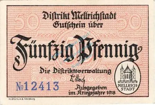 Mellrichstadt , Notgeld 50 Pfennig Schein in unc-kfr. Ti.4485.10.01 , Bayern 1918 Verkehrsausgabe