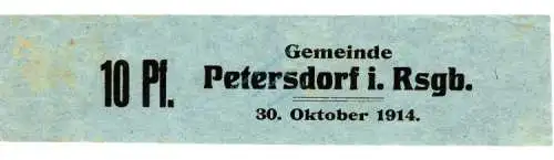 Petersdorf , Notgeld 10 Pfennig -Stpl- f-kfr. Diessner 286.b , Schlesien 1914 Notgeld 1914-15