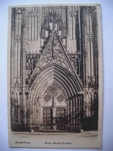 Alte AK Magdeburg Dom Hauptportal um 1930 [F606]