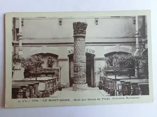 Alte AK Le Mont Dore Hall des Bains de Pieds Colonne Romaine [aM279]