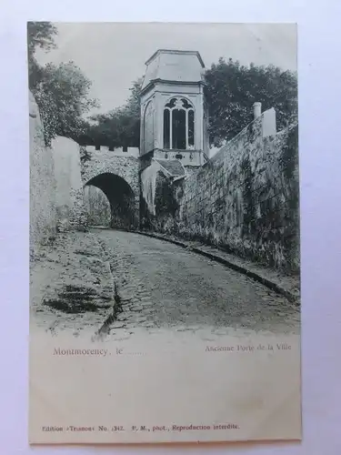 Alte AK Montmorency Ancienne Porte de la Ville [aM157]