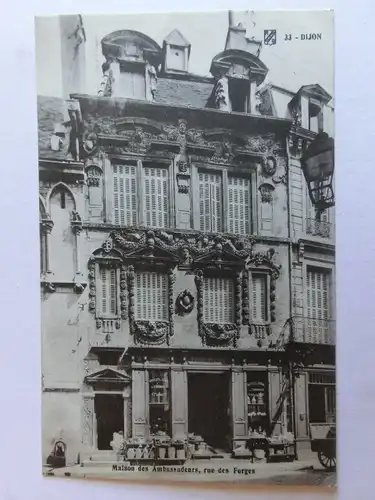 Alte AK Dijon Maison des Ambassadeur Rue des Forges [aM163]