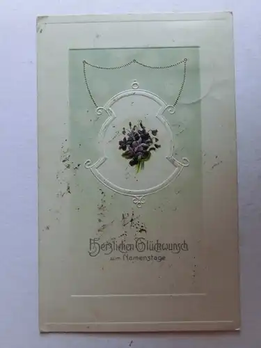 Alte AK Grußkarte Prägekarte Namenstag Veilchen 1915 [aK695]
