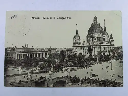 Alte AK Berlin Dom und Lustgarten [aR454]