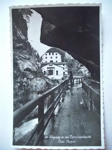 Alte AK Bad Ragaz Eingang Taminaschlucht 1942 [C362]