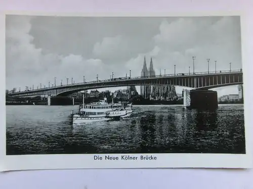 Alte AK Köln Die Neue Brücke [aT489]