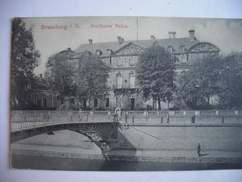 Alte AK Strassburg Strasbourg Statthalter Palais um 1910 Elsaß [907]