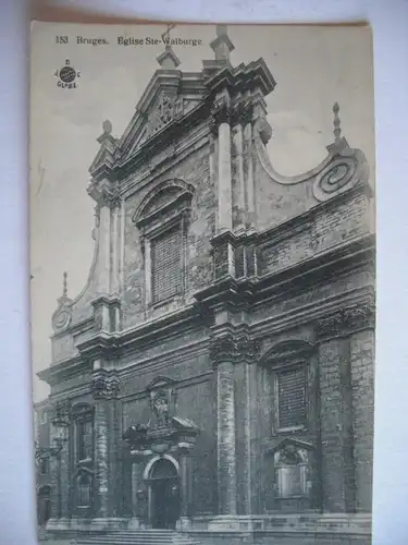 Alte AK Bruges Brügge  Eglise Ste. Walburge um 1920 [164]