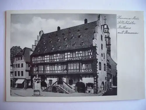 Alte AK Hanau Altstädter Rathaus mit Brunnen [A524]