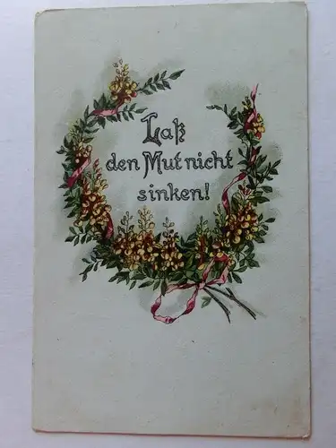 Alte AK Grußkarte Blumenkranz Mut 1912 [aT671]