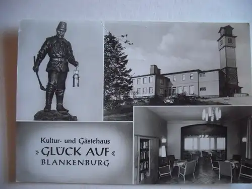 Alte AK Blankenburg Kultur- u. Gästehaus Glück Auf [W227]