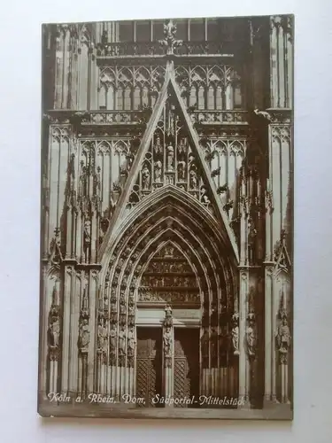 Alte AK Köln Dom Südportal Mittelstück [aV664]