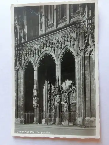 Alte AK Ulm Ulmer Münster Hauptportal [aV714]
