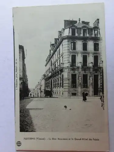 Alte AK Poitiers La Rue Boncenne et le Grand Hotel du Palais [aM433]