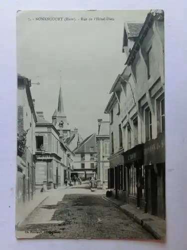 Alte AK Nonancourt Eure Rue de l’Hotel Dieu [aM453]