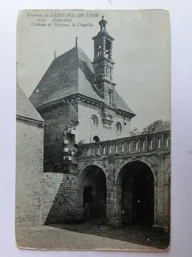 Alte AK Saint Pol de Leon Chateau de Kerjean la Chapelle [aM470]