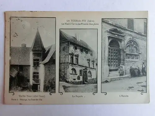 Alte AK La Tour du Pin Le Pied a Terre des Princes Dauphin [aM505]