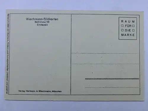 Alte AK Wiechmann Bildkarten Erntezeit Bauern Feldarbeit [aW111]